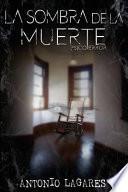 La Sombra de la Muerte