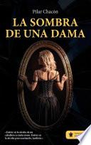 La sombra de una dama