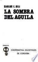 La sombra del águila