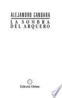 La sombra del arquero