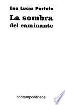 La sombra del caminante