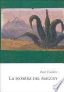 La Sombra del Maguey