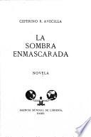 La sombra enmascarada