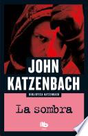 La sombra / The Shadow Man