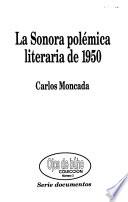 La Sonora polémica literaria de 1950