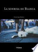 La sonrisa de Blanca