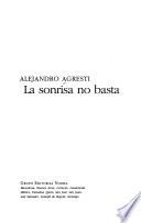 La sonrisa no basta