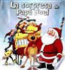 La sorpresa de Papá Noel