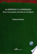 La sospecha y la esperanza