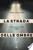La strada delle ombre