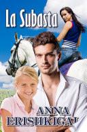 La Subasta: un romance (Edición Española - español libros)