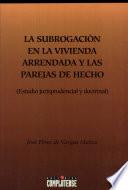 La subrogación en la vivienda arrendada y las parejas de hecho