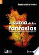 La suma de las fantasías: Imagen poética, filosofía y mundos posibles