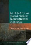 La SUNAT y las procedimientos administrativos