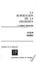 La superación de la filosofía y otros ensayos
