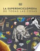 La superenciclopedia de todas las cosas