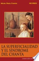 La Superficialidad y el Síndrome del Chanta