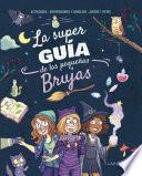 La superguía de las pequeñas brujas