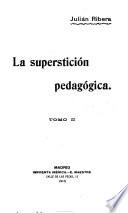 La superstición pedagógica