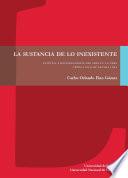 La sustancia de lo inexistente