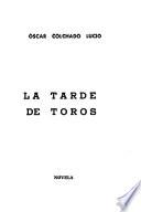 La tarde de toros