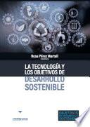 La tecnología y los objetivos de desarrollo sostenible