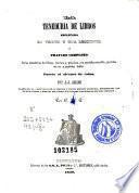 La Teneduria de libros esplicada en veinte y una lecciones, ó, Tratado completo de la teneduria de libros, teórica y práctica, en partida sencilla, partida mixta y partida doble