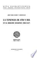 La tenencia de anõ y día en el derecho aragonés (1063-1247)