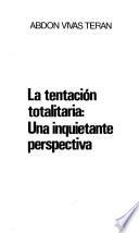 La tentación totalitaria