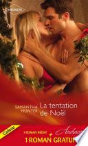 La tentation de Noël - Intime proposition
