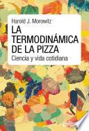 La termodinámica de la pizza