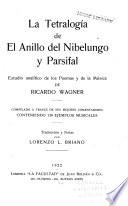 La tetralogía de El anillo del Nibelungo y Parsifal