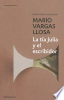 La tía Julia y el escribidor / Aunt Julia and the Scriptwriter