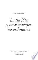 La tía Pita y otras muertes no ordinarias