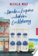 La tienda de la esquina en la bahía de Cockleberry