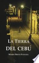 La tierra del cebu / The Land of Cebu