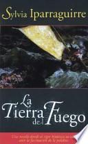 La tierra del fuego
