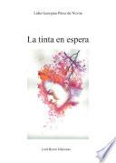 La tinta en espera
