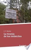 La tiranía de los imbéciles