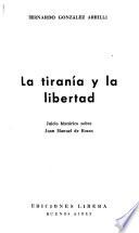 La tiranía la libertad