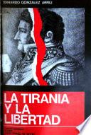 La tiranía y la libertad
