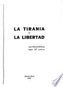 La Tiranía y la libertad