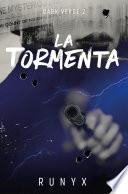 La tormenta (Dark Verse 2)