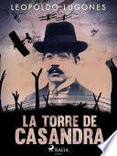 La torre de Casandra