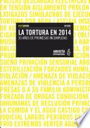 La tortura en 2014. 30 años de promesas incumplidas