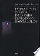 La tradición clásica en la obra de Federico Garcia Lorca