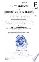 La Tradición y los semipelagianos de la filosofía o El semiracionalismo descubierto