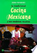 La tradicional cocina mexicana y sus mejores recetas