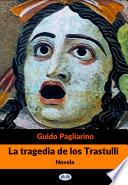 La tragedia de los trastulli