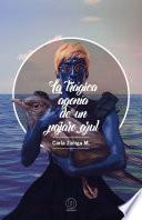La trágica agonía de un pájaro azul